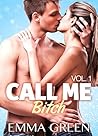 Call me Bitch - volume 1 by Emma Green