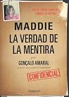 Maddie. La Verdad...