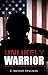 UNLIKELY WARRIOR: MEMOIRS OF A VIETNAM COMBAT MEDIC