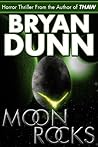 Moon Rocks by Bryan Dunn