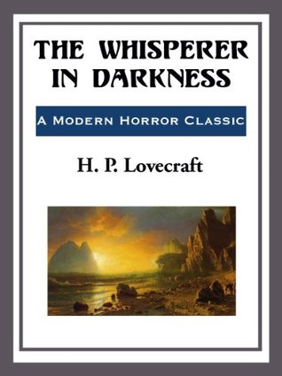 The Whisperer in Darkness
