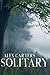 Solitary by Alex Carter