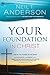 Your Foundation in Christ (Victory Series Book #3): Live By the Power of the Spirit