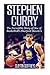 Stephen Curry: The Inspiring Story of One of Basketball's Sharpest Shooters (Basketball Biography Books)