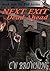 Next Exit, Dead Ahead (Exit, #3)