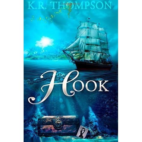 Hook By K R Thompson