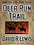 Deer Run Trail (Trail #1)