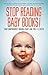 Stop Reading Baby Books!: Y...