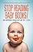 Stop Reading Baby Books!: Your Surprisingly Durable Baby and You