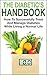 Diabetes: The Diabetic's Handbook - How To Successfully Treat And Manage Diabetes While Living a Normal Life (Diabetes, Blood Sugar, Diabetes Mellitus, Diabetes Cure, Diabetes Diet)