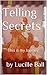Telling Secrets: This is my Journey