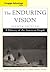 The Enduring Vision: A History of the American People, Volume I: To 1877