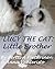 Lucy The Cat: Little Brother