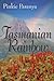 Tasmanian Rainbow by Pinkie Paranya