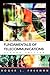 Fundamentals of Telecommunications (Wiley Series in Telecommunications and Signal Processing Book 92)
