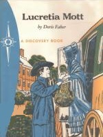 Lucretia Mott (Discovery Biography)