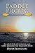Paddle Pilgrim: An adventur...