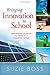 Bringing Innovation to School by Suzie Boss