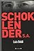 Schoklender SA