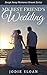My Best Friend's Wedding (Swept Away, #1)