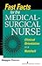 Fast Facts for the Medical- Surgical Nurse: Clinical Orientation in a Nutshell