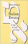 Shalom Bwana: La saga des Juifs du Congo