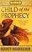 Child of the Prophecy (Sevenwaters, #3)