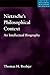 Nietzsche's Philosophical Context: An Intellectual Biography (International Nietzsche Studies)