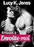 Envoûte-moi, vol. 02 (Envoûte-moi, #2)