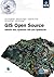 Gis Open Source: GRASS GIS, Quantum GIS and SpatiaLite