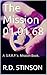 The Mission 01.01.68: A S.R.R.P.'s Mission Book.