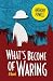 What's Become of Waring: A Novel