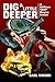 Dig A Little Deeper (A William "Bill" Hayes Novel Book 2)