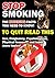 Stop Smoking: The Shocking Facts You Need To Know