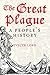 The Great Plague: A People's History