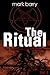The Ritual Mini-Series: 4: ...