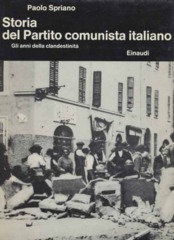 Storia del Partito Comunista Italiano vol. 2: Gli anni della clandestinità (Paperback)