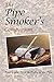 The Pipe Smoker's Companion: Poetry and Prose in Praise of the Pipe