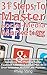 31 Steps to Master Social-Media-Marketing: Simple Steps to Understanding and Optimizing Your Profile at Twitter, Facebook, LinkedIn & Google Plus. Be a Great Networker, Marketer and Promoter.