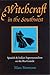 Witchcraft in the Southwest: Spanish and Indian Supernaturalism on the Rio Grande