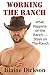 Working the Ranch: What Happens on the Ranch...