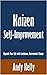 Kaizen Self-Improvement: Up...