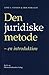 Den juridiske metode - en introduktion