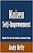 Kaizen Self-Improvement by Andy Kelly