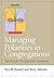 Managing Polarities in Congregations: Eight Keys for Thriving Faith Communities