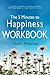 The 5 Minutes to Happiness Workbook