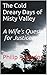 The Cold Dreary Days of Misty Valley: A Wife's Quest for Justice