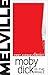 Moby Dick: or, The Whale (First Avenue Classics ™)