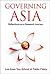 Governing Asia: Reflections On A Research Journey