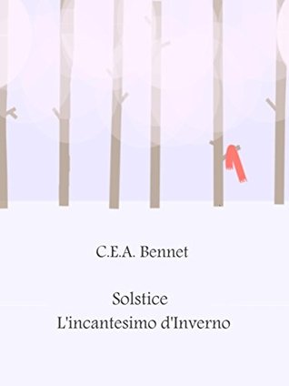 L'incantesimo d'Inverno (The Solstice Saga, #1)